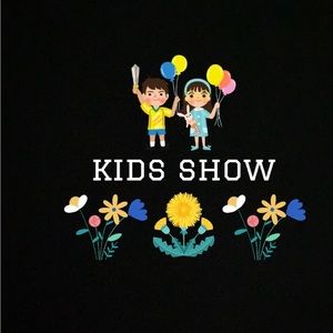 kids show!
